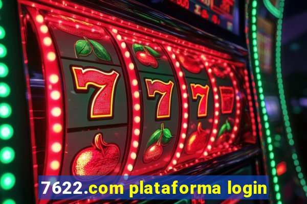 7622.com plataforma login